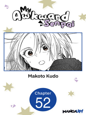 cover image of My Awkward Senpai, Chapter 52